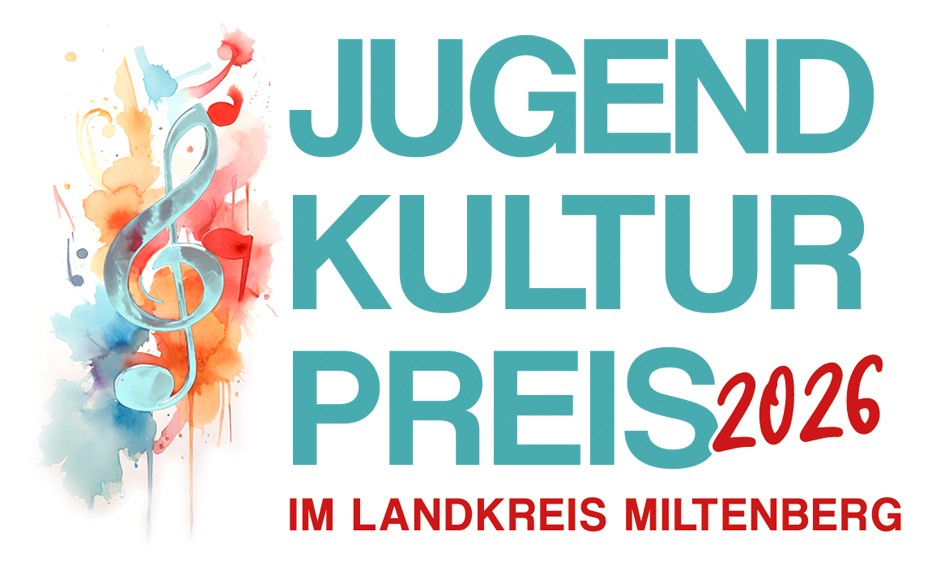 Jugendkulturpreis 2026 im Landkreis Miltenberg
