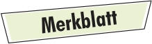 Merkblatt